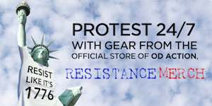 Protest 24/7 with gear from the official store of OD Action - Resistance Merch